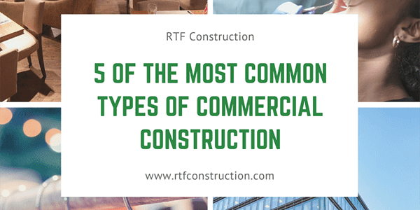 5 Common Types Of Commercial Construction Blog Graphic compressed 5 Common Types Of Commercial Construction